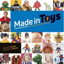 Made In Toys - L'Histoire...