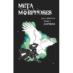 Métamorphoses - chimère -...