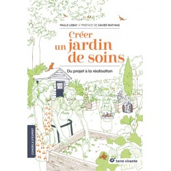 Créer un jardin de soins