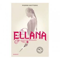 Ellana - Le pacte des...