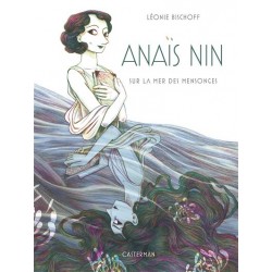 Anaïs Nin sur la mer des...