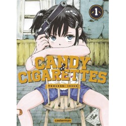 Candy and Cigarettes - Tome 1