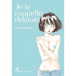 Je te rappelle demain (Manga)