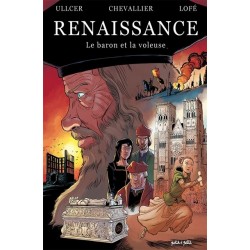 Renaissance, Le Baron et la...