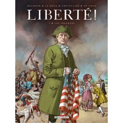 Liberty - Les Insurgés Tome 01