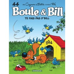 Boule & Bill - Tome 44 - Te...