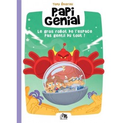 Papi Génial - Le Gros Robot...